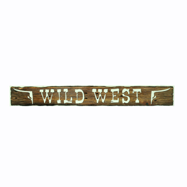 Large "Wild West" corflute sign.